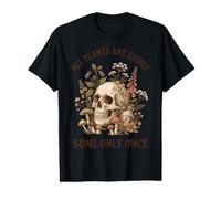 All Plants are Edible Some Only Once Funny Art Mens Womens Value Graphic T-Shirt