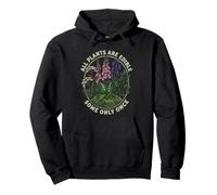 All Plants Are Edible Some Only Once Funny Botany Gardening Pullover Hoodie