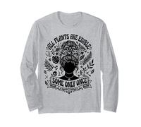 All Plants are Edible Some Only Once Funny Gardening Humor Long Sleeve T-Shirt