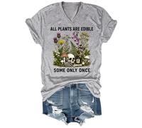 All Plants are Edible Some Only Once Shirt Women Men Dark Botanical Humor Tee
