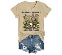 All Plants are Edible Some Only Once Shirt Women Men Dark Botanical Humor Tee