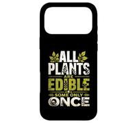 All Plants are Edible Some Only Once Wilderness Survival Case for iPhone 17 Pro Max