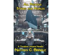 All Precious Stones and Peoples (Timelines Universe)