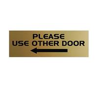 All Quality Please USE Other Door Sign - (Left Arrow) (Brushed Gold) - Medium 3" x 8"