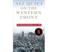 All Quiet on the Western Front: A Novel: 1