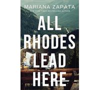 All Rhodes Lead Here: From the author of the sensational TikTok hit, FROM LUKOV WITH LOVE, and the queen of the slow-burn romance!