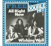 All right now/Wishing well ('Double Hit') / Vinyl single [Vinyl-Single 7'']