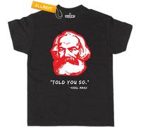All Riot Karl Marx Told You So Organic T-Shirt