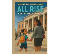 All Rise A Day At the Courthouse