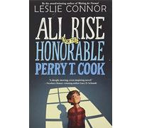 All Rise for the Honorable Perry T. Cook