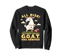 All Rise The Fantasy Football GOAT Has Arrived Men Women Sweatshirt