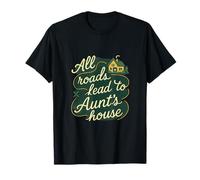 All Roads Lead to Aunts House Family Reunion Map Novelty T-Shirt