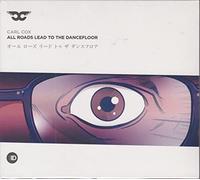 ALL ROADS LEAD TO THE DANCE FLOOR