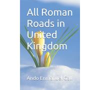 All Roman Roads in United Kingdom