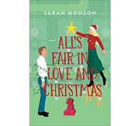 All’s Fair in Love and Christmas