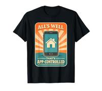 All’s Well That’s App-Controlled | Smart Devices | IoT T-Shirt