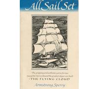 All Sail Set: A Romance of the Flying Cloud (Godine Storyteller)
