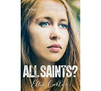 All Saints?: Everything changes when secrets come to light