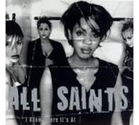 All Saints - I Know Where Its at