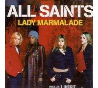 All Saints - Lady Marmalade