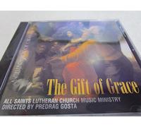All Saints Lutheran Church Music Ministry, Directed by Predrag Gosta - The Gift of Grace - A Celebration of Christian Music (US Import)