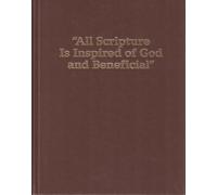 All Scripture is Inspired of God and Beneficial