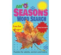 All Seasons Word Search: Peaceful Puzzles for Every Season - From Bloom to Snow