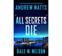 All Secrets Die: 5 (The Firewall Spies)