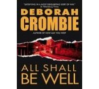 [All Shall be Well] [by: Deborah Crombie]