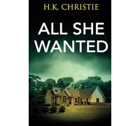 All She Wanted: 3 (Martina Monroe Crime Thriller)