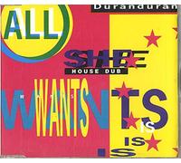 All She Wants Is - Dub Mixes