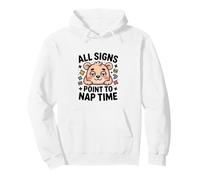All Signs Point To Nap Time Cute Bear Kawaii Pullover Hoodie