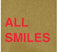 All Smiles - Oh for the Getting and Not Letting Go