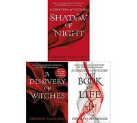 All Souls Trilogy 3 Books Collection Set By Deborah Harkness (The Book of Life, Shadow of Night, A discovery of witches )