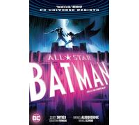 All Star Batman Volume 3: The First Ally (Rebirth)