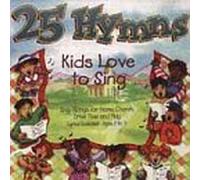 All-Star Children's Chorus - 25 Hymns Kids Love to Sing