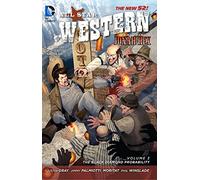 All Star Western Vol. 3: The Black Diamond Probability (The New 52): Featuring Jonah Hex