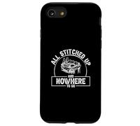 All Stitched Up And Nowhere To Go Funny Leatherworking Lover Case for iPhone SE (2020) / 7/8