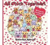 All Stuck Together!: Valentine Special