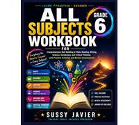 All Subjects Workbook for Grade 6: Comprehensive Skill Building in Math, Reading, Writing, Science, Vocabulary, and Critical Thinking with Practice ... (Pathway to Success Workbook Series)