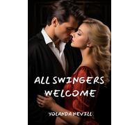 All Swingers Welcome (By Invitation Only)