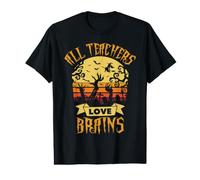 All Teachers Love Brains Funny Halloween Teacher Costume Value Graphic T-Shirt