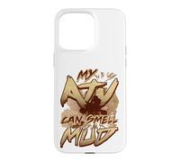 All Terrain Vehicle My ATV Can Smell Mud Off Roading 4x4 ATV Case for iPhone 15 Pro Max