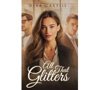 All That Glitters