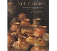 All That Glitters: The Emergence of Native American Micaceous Art Pottery in Northern New Mexico