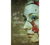 All that glitters: Wanderings & Wonderings of a Changeling Bard