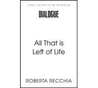 All That is Left of Life