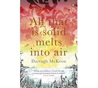 All That is Solid Melts into Air