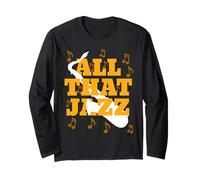 All That Jazz Tshirt Long Sleeve T-Shirt