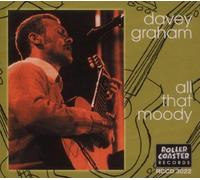 All That Moody by Davey Graham, aka Davy Graham with Keshav Sathe on tabla and, tamboura and Roger (2003-02-26)
